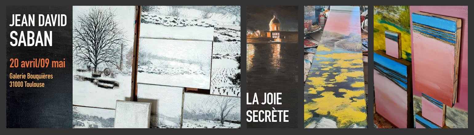 La Joie secrère - Espace Bouquières Avril/Mai 2026