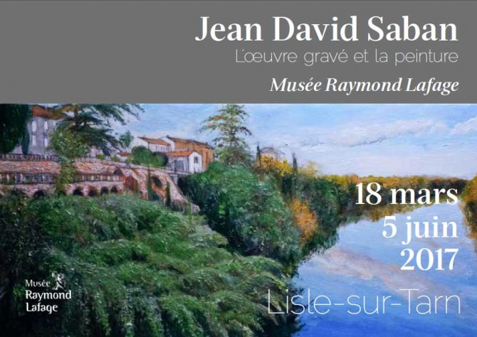 Exposition Musée Lafage - L'Isle sur tarn 2017